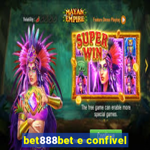 bet888bet e confivel